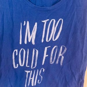 Old Navy Tops - “I’m Too Cold For This” Tank Top Old Navy Tops - “I’m Too Cold For This” Tank Top